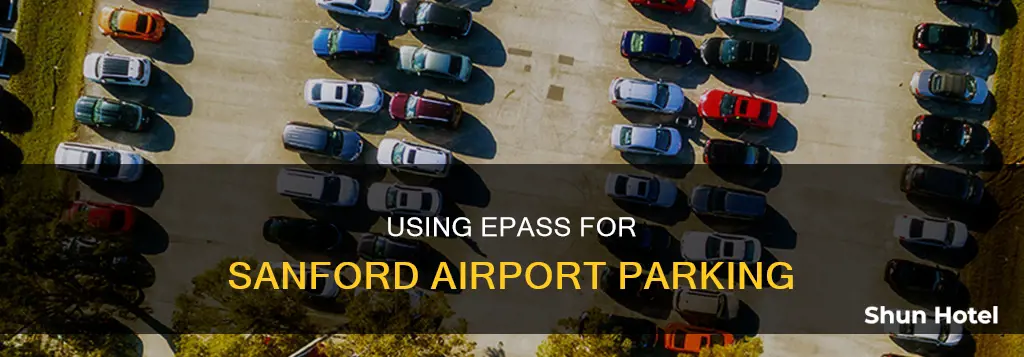 can i use epass for parking at sanford airport