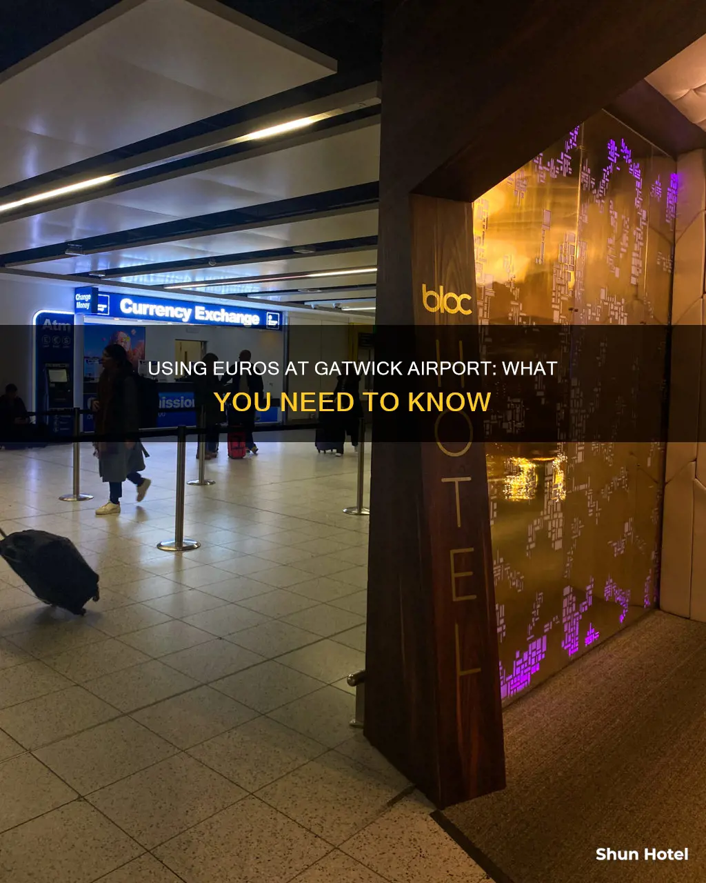 can i use euros at gatwick airport