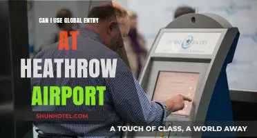 Global Entry at Heathrow: What You Need to Know