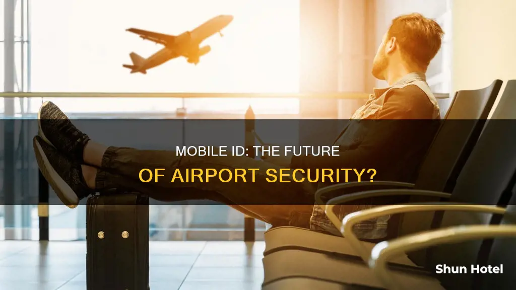 can i use mobile id at airport