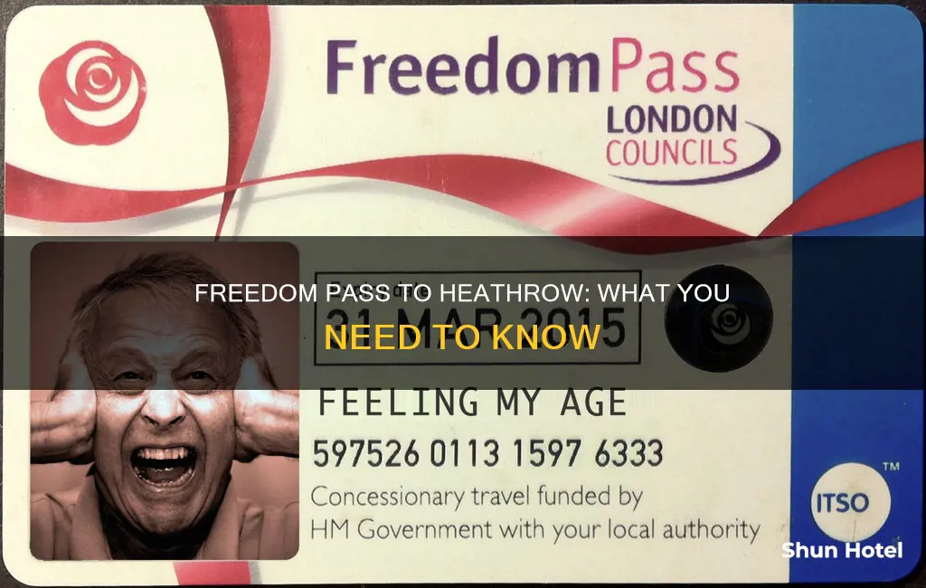 can i use my freedom pass to heathrow airport