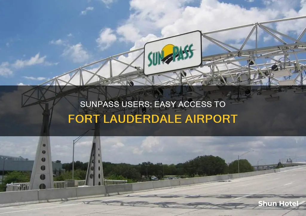 can i use my sunpass for fort lauderdale airport