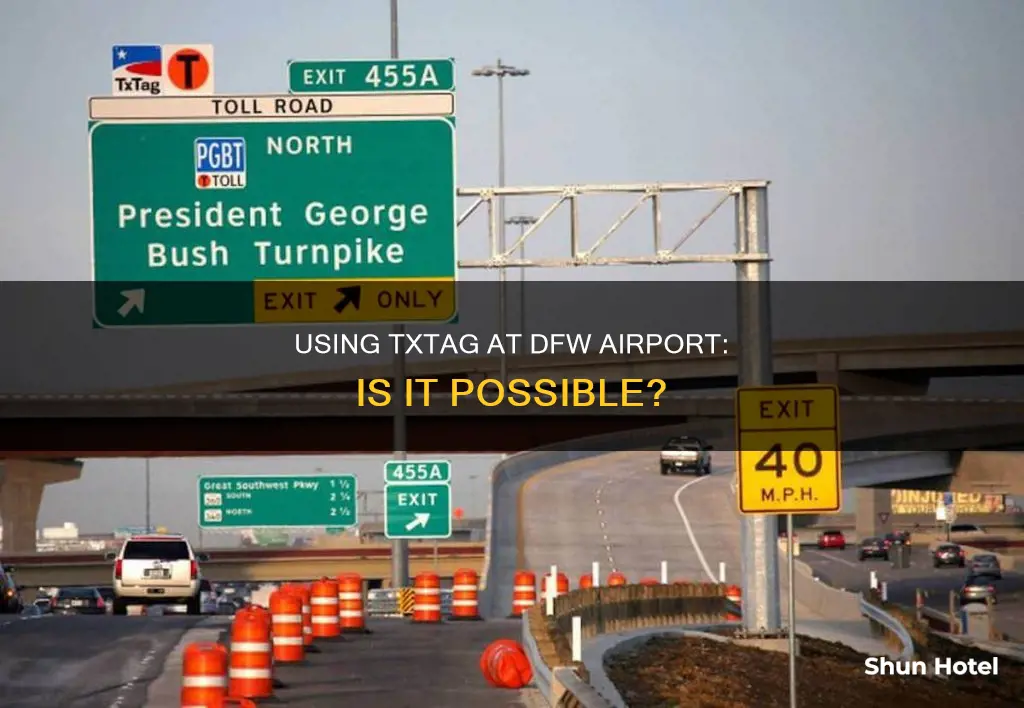 can i use my txtag at dfw airport