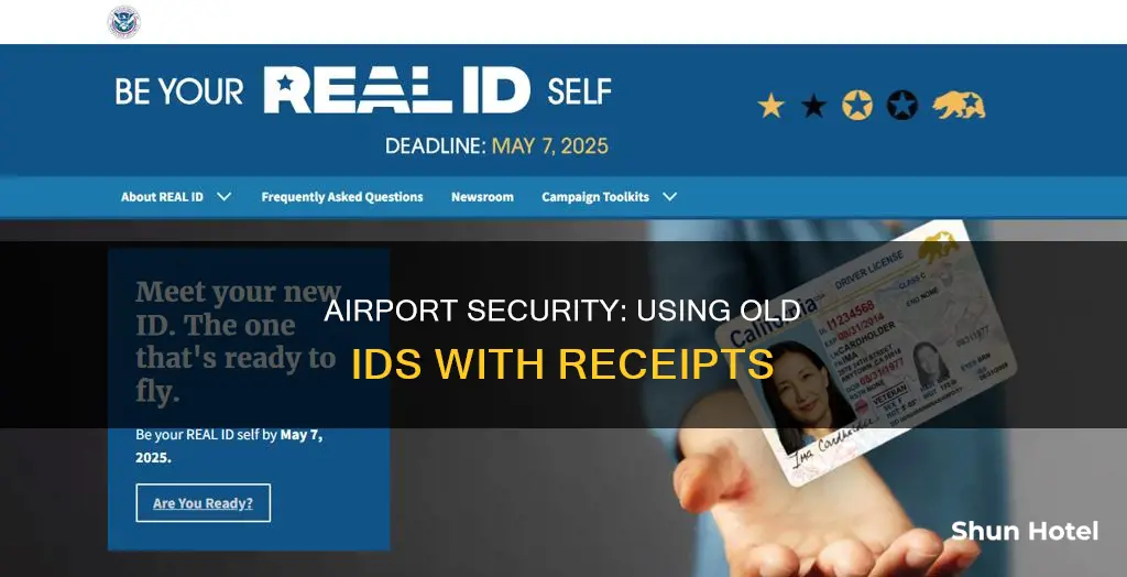 can i use old id with receipt at airport
