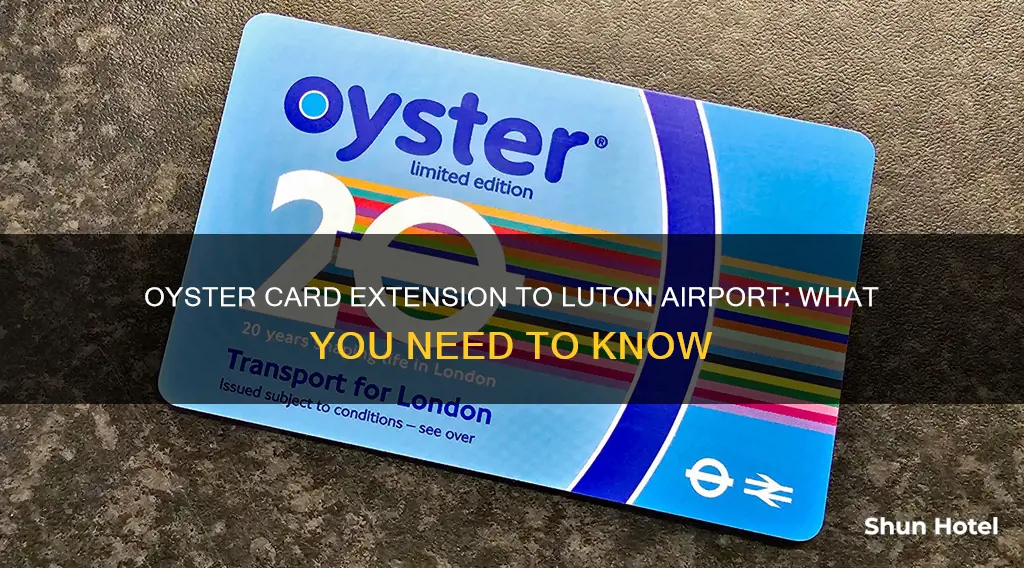 can i use oyster to luton airport