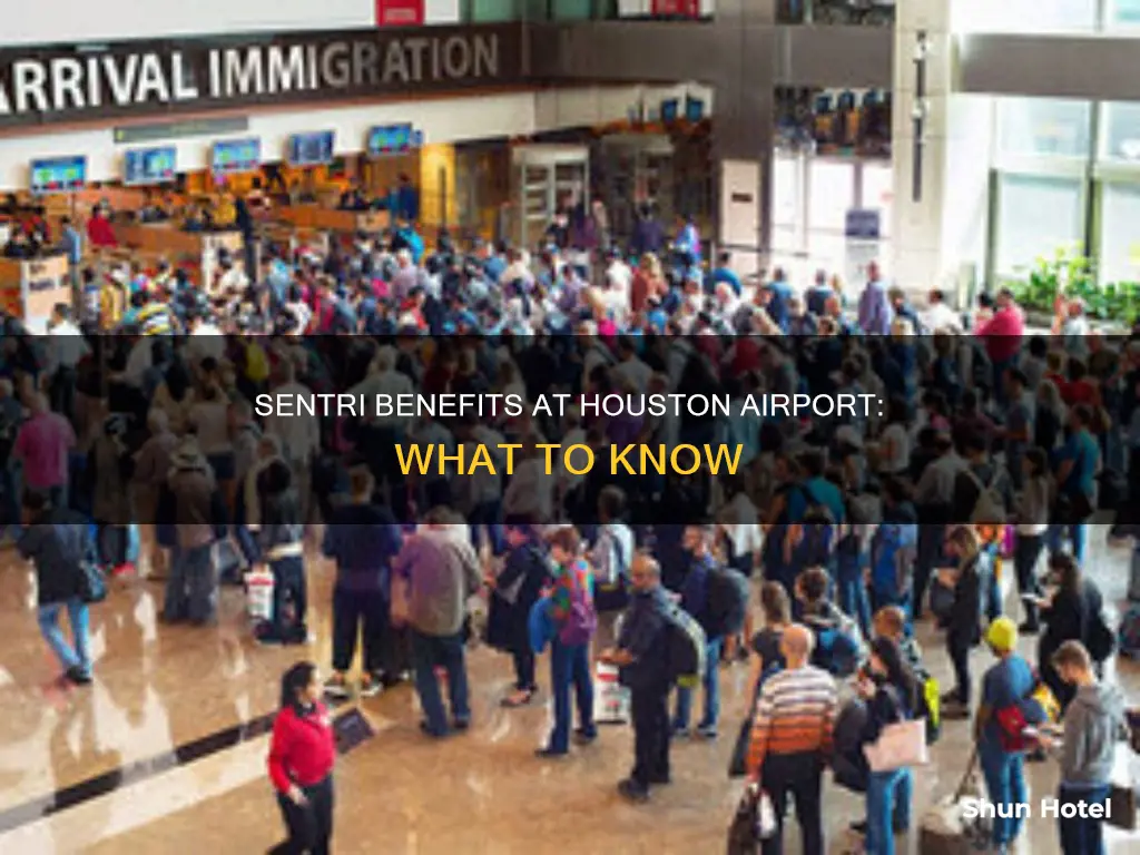 can i use sentri at houston airport