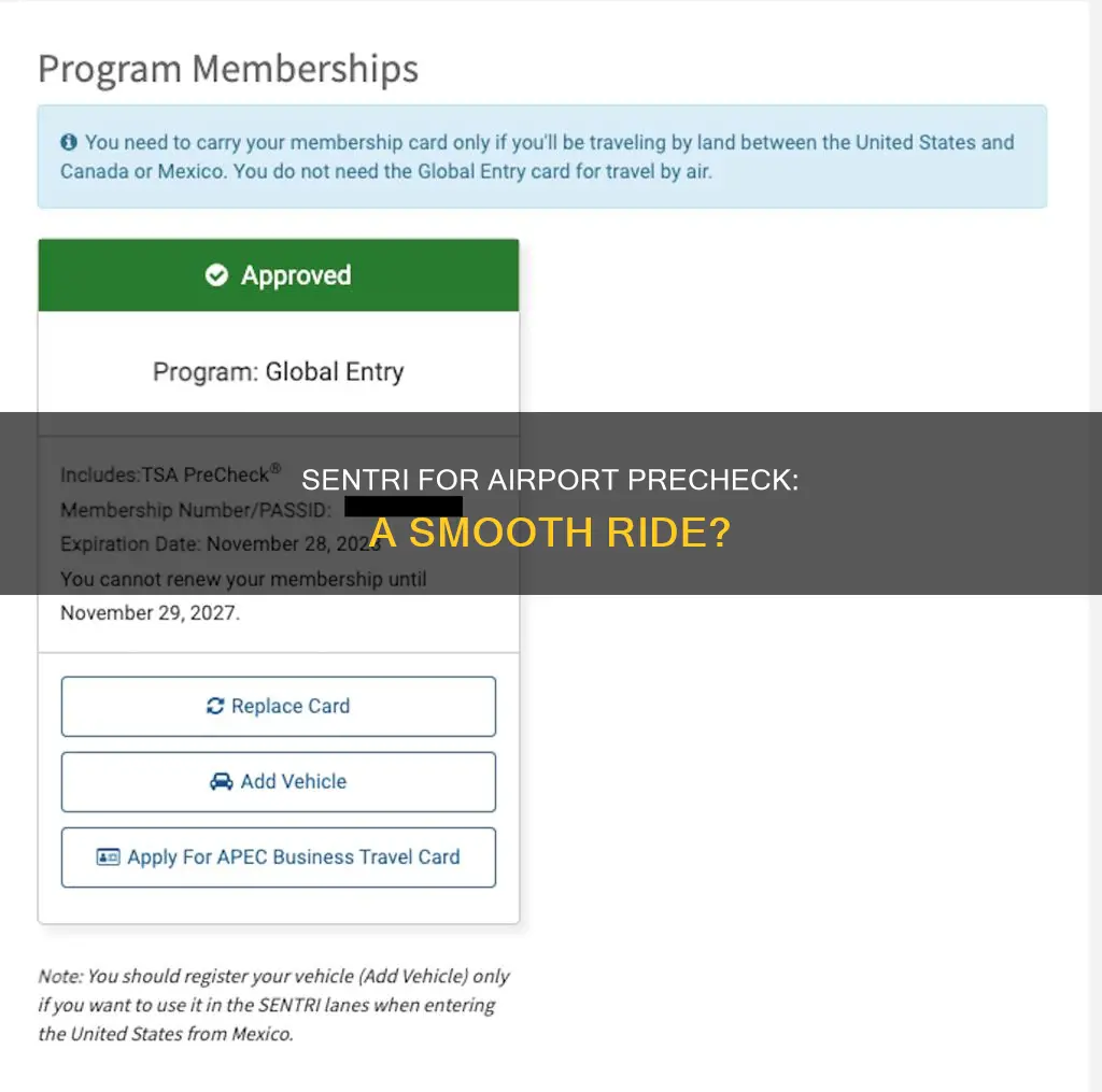 can i use sentri in an airport precheck