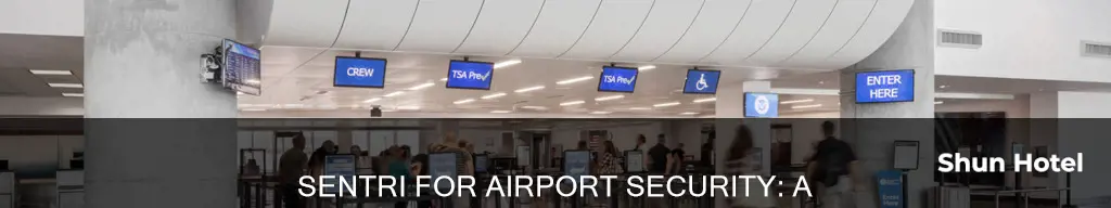 can i use sentri in an airport