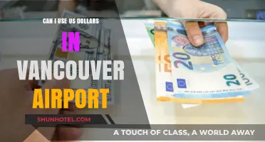 Using US Dollars at Vancouver Airport: Is It Possible?