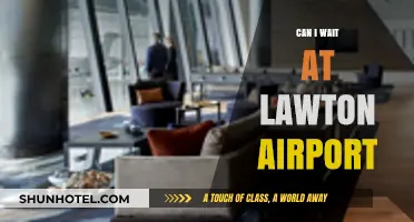 Lawton Airport: Can You Wait Inside?