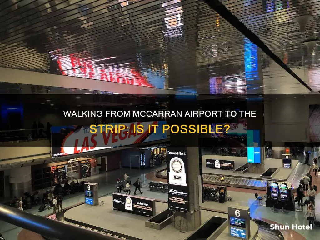 can i walk from mccarran airport to the strip