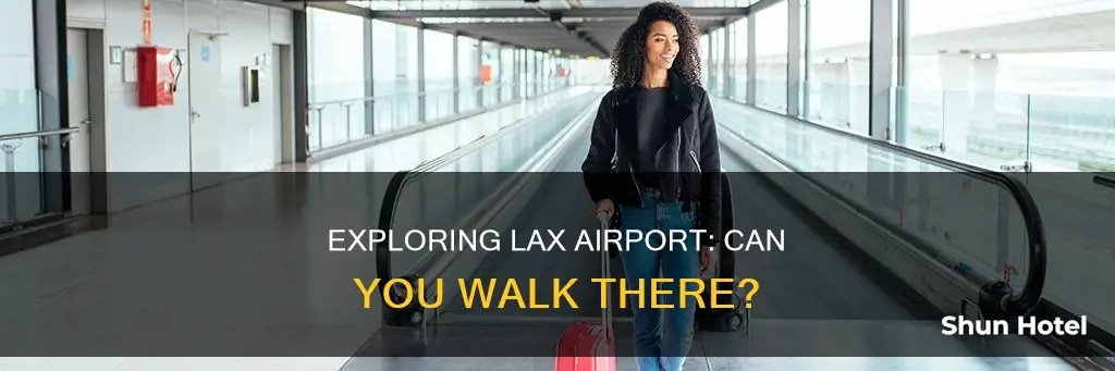 can i walk to lax airport