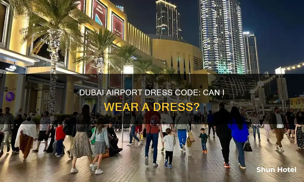 can i wear a dress in dubai airport