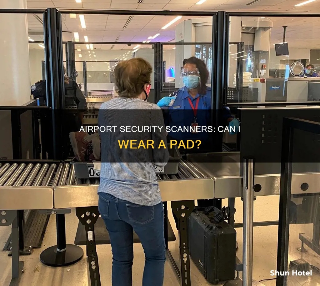 can i wear a pad through airport security