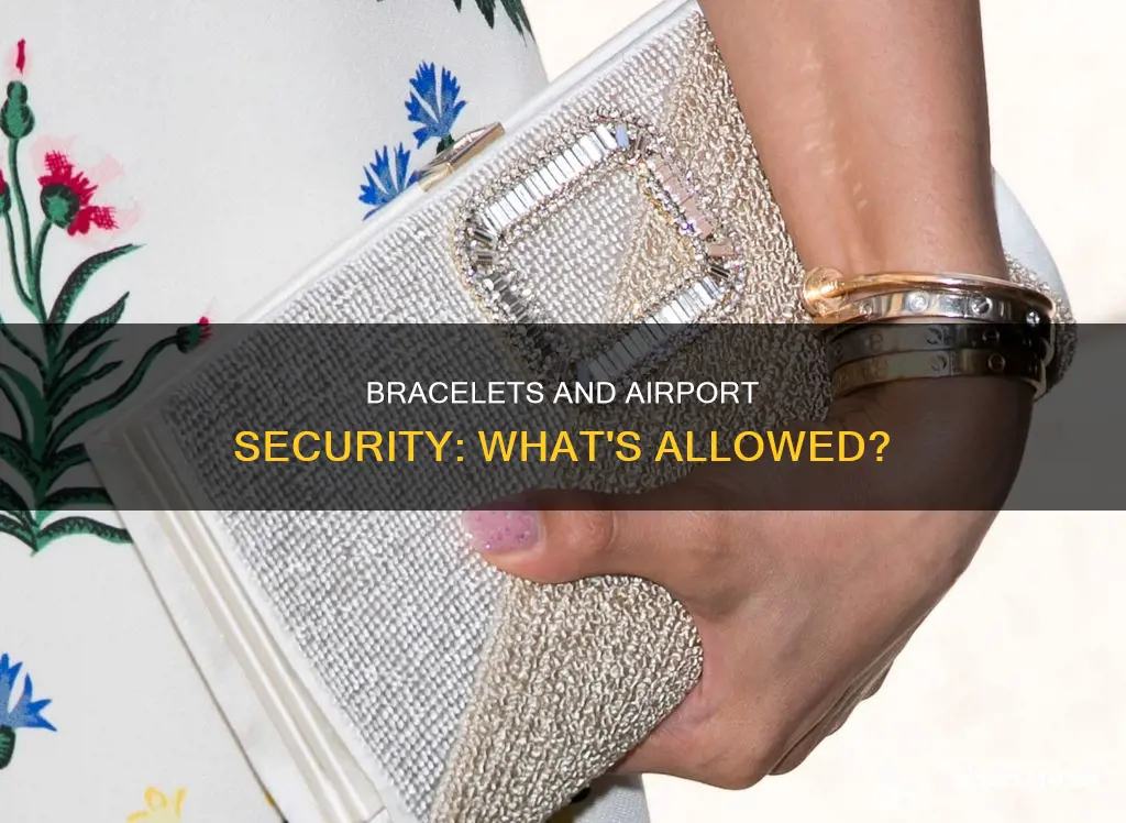 can i wear bracelets through airport security