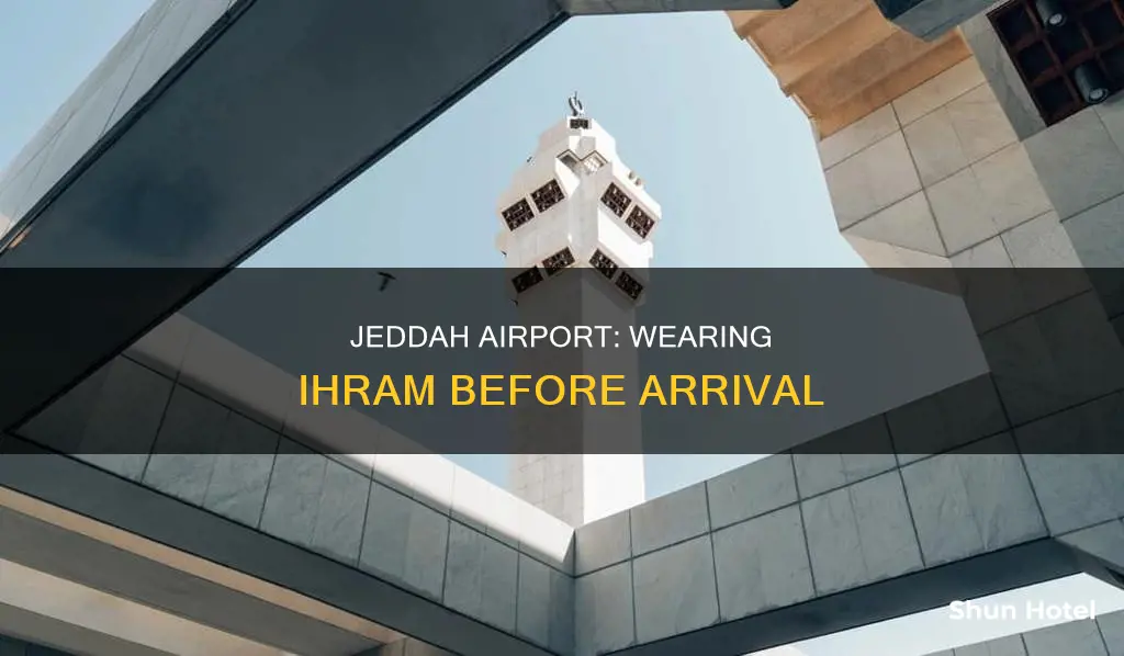can i wear ihram at jeddah airport