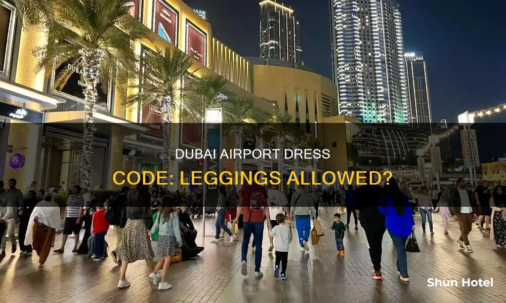 can i wear leggings in dubai airport