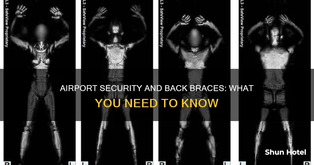 can i wear my back brace through airport security