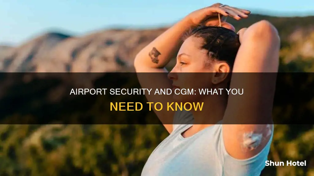 can i wear my cgm through airport security