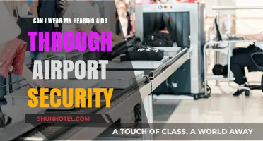 Hearing Aids: Airport Security Do's and Don'ts