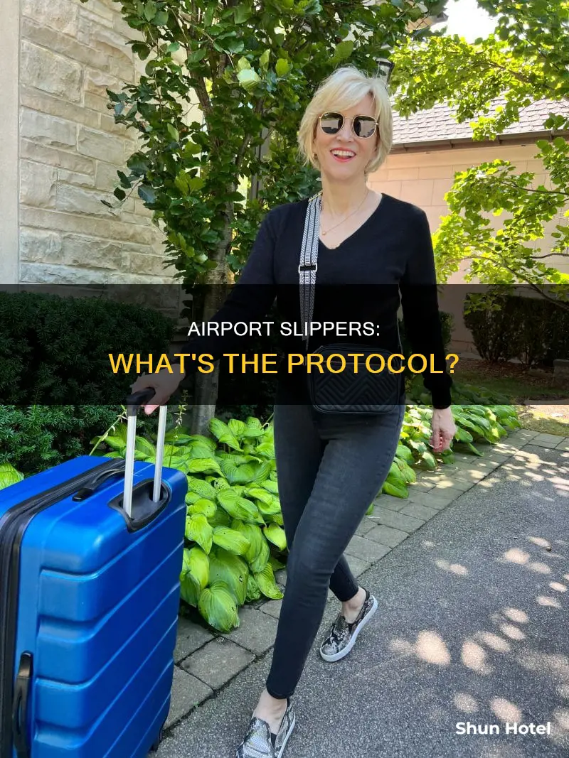 can i wear slippers in airport
