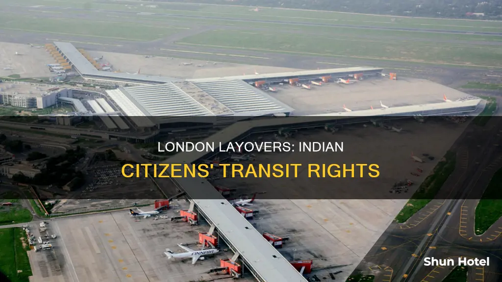 can indian citizens travel through london airport