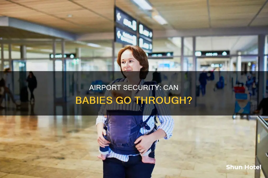 can infant go through airport security