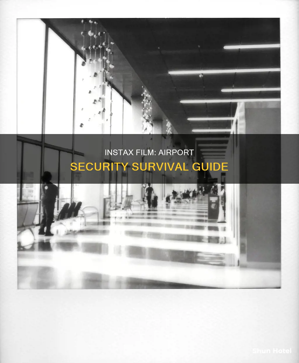 can instax film survive airport security