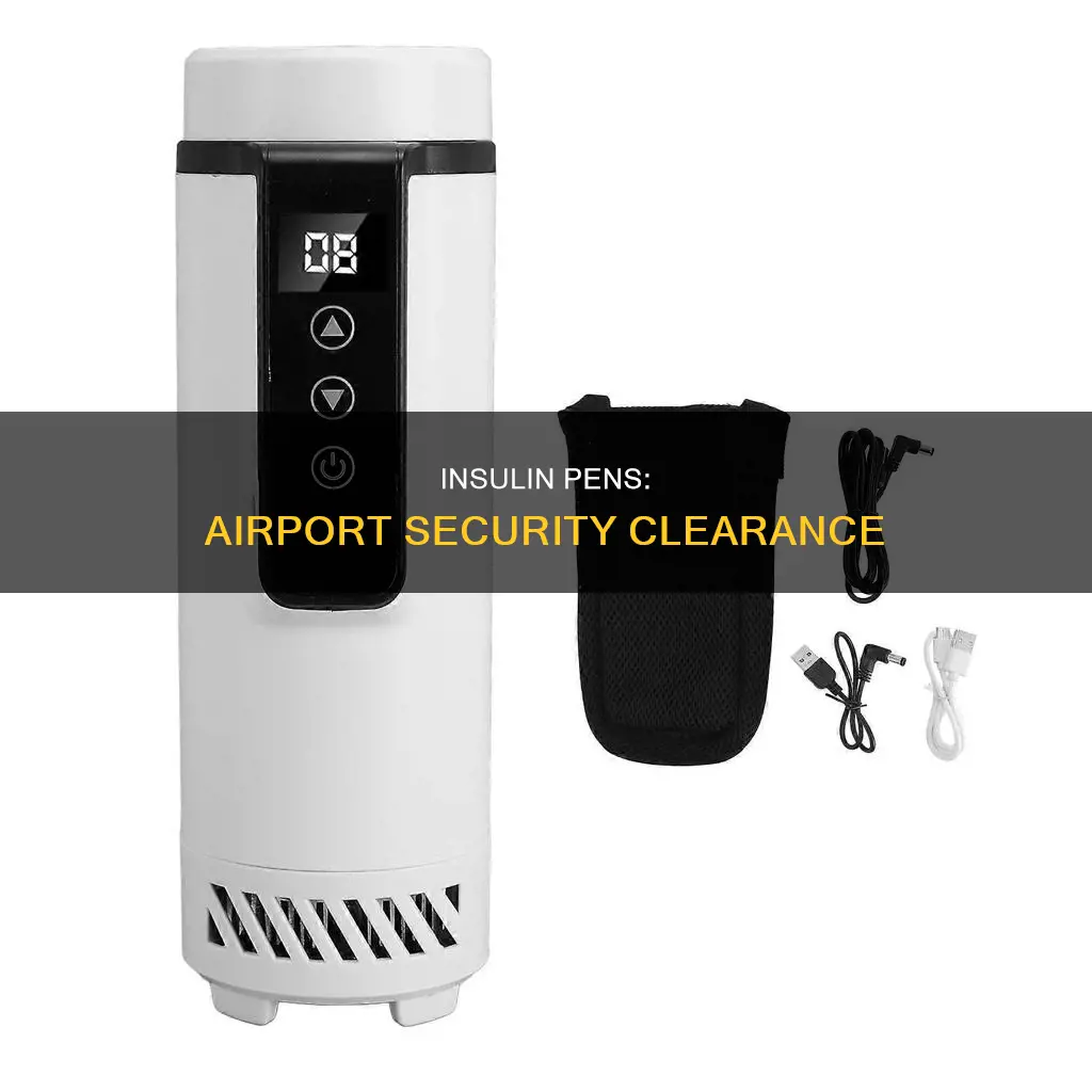 can insulin pens go through airport security