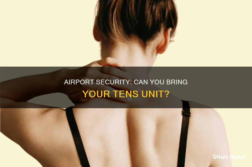 can intensity tens unit go through x-ray at airport