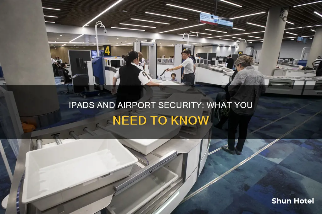 can ipads go through airport security