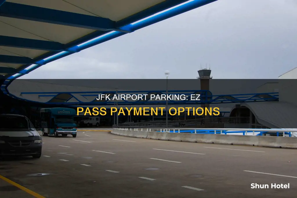 can jfk airport parking be paid by ez pass
