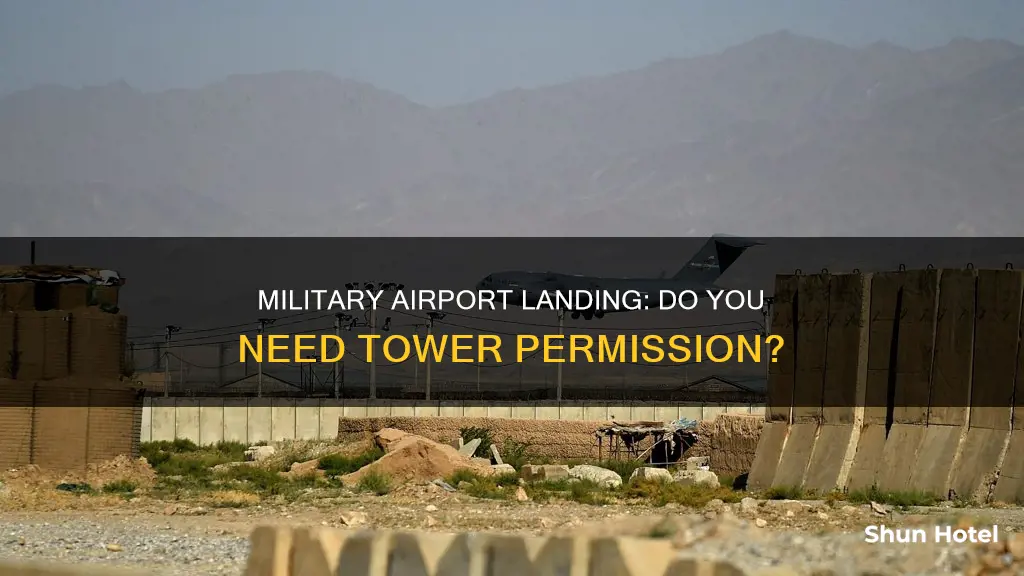 can land at military airport tower permission