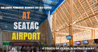 Lawful Permanent Residents: Self-Service at SeaTac Airport?
