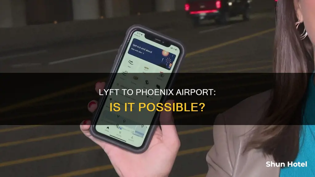 can lyft go to phoenix airport