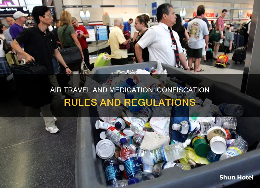 can medication be confiscated at the airport