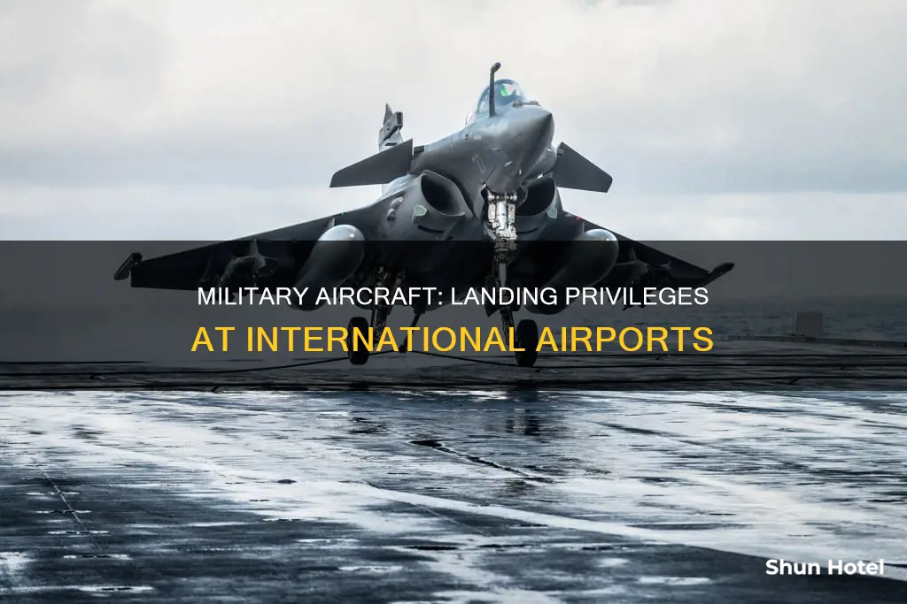 can military aircraft land at an international airport