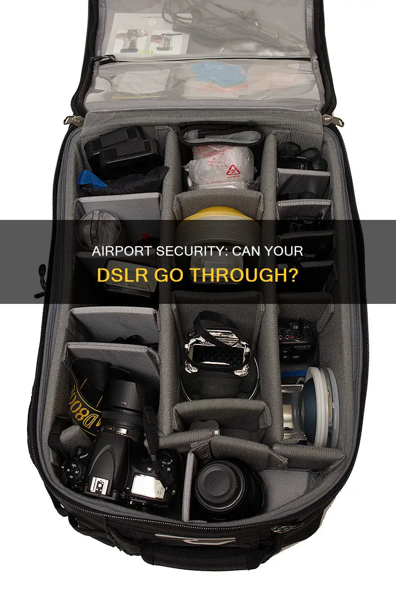 can my dslr go through airport security