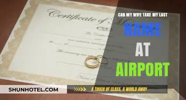 Last Name Confusion: Airport Travel with Your Wife