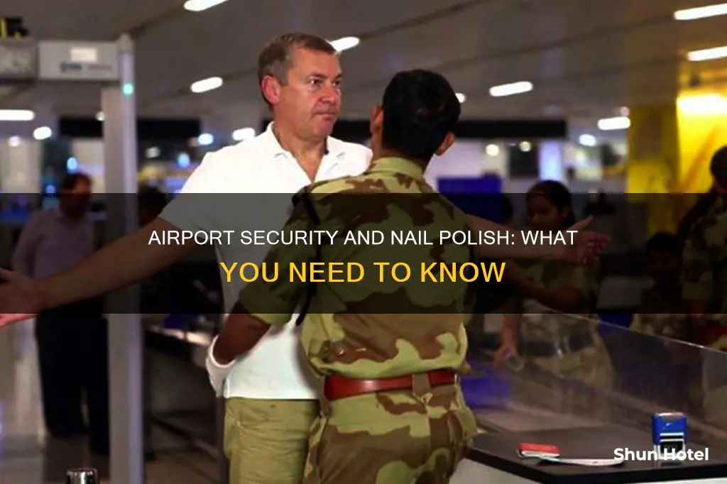 can nail polish go through airport security