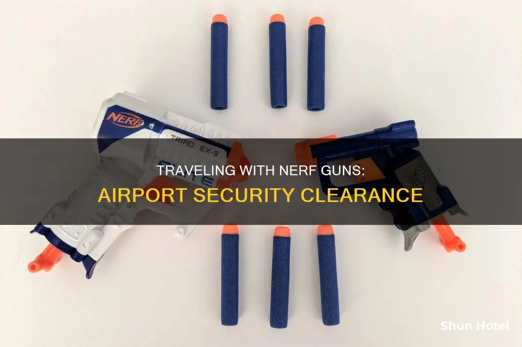 can nerf guns go through airport security