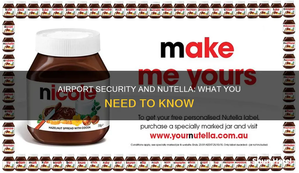 can nutella go through airport security