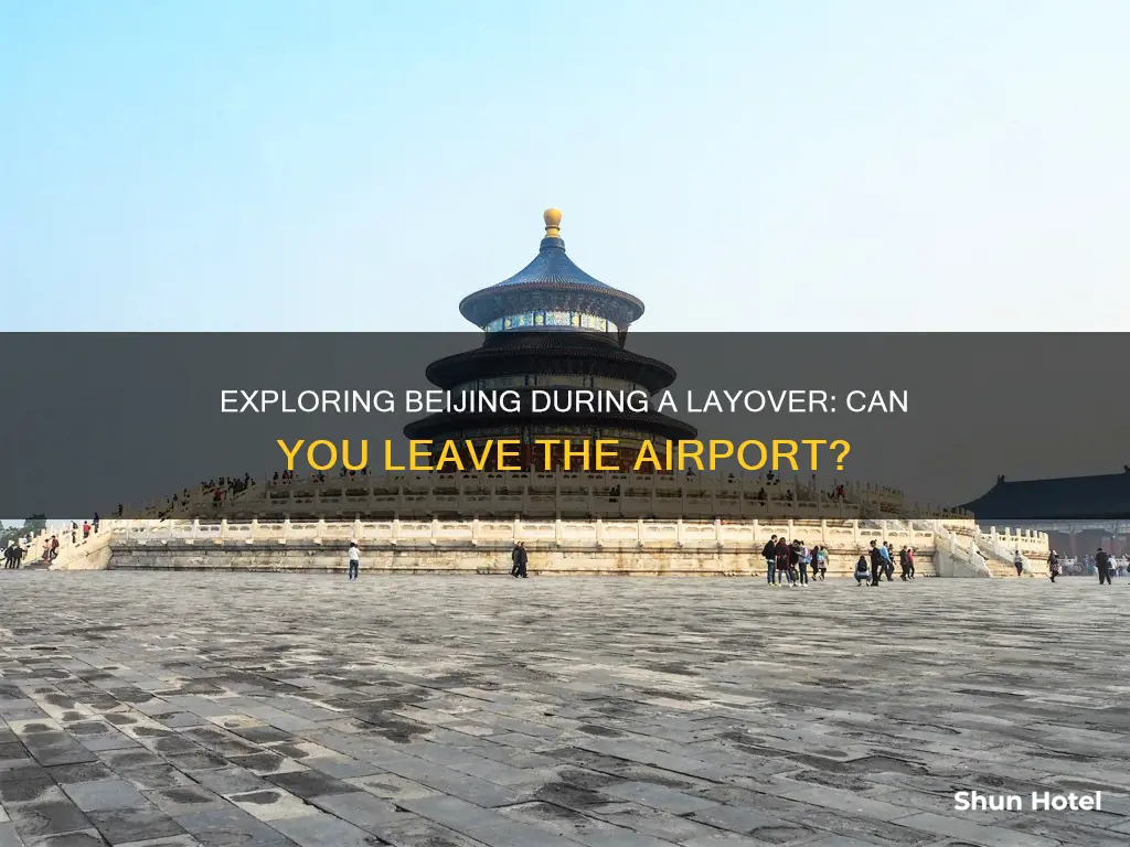 can o leave airport during layover on beijing