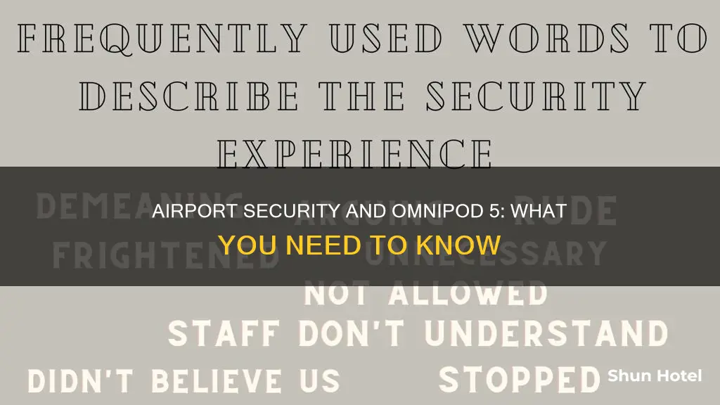 can omnipod 5 go through airport security