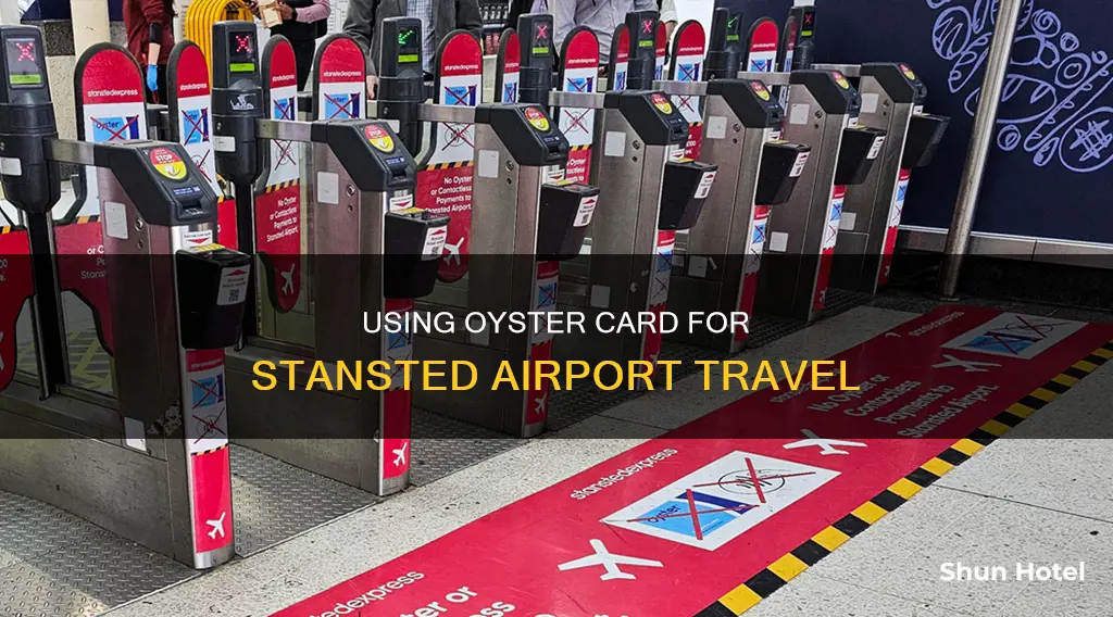 can oyster card be used to go to stansted airport