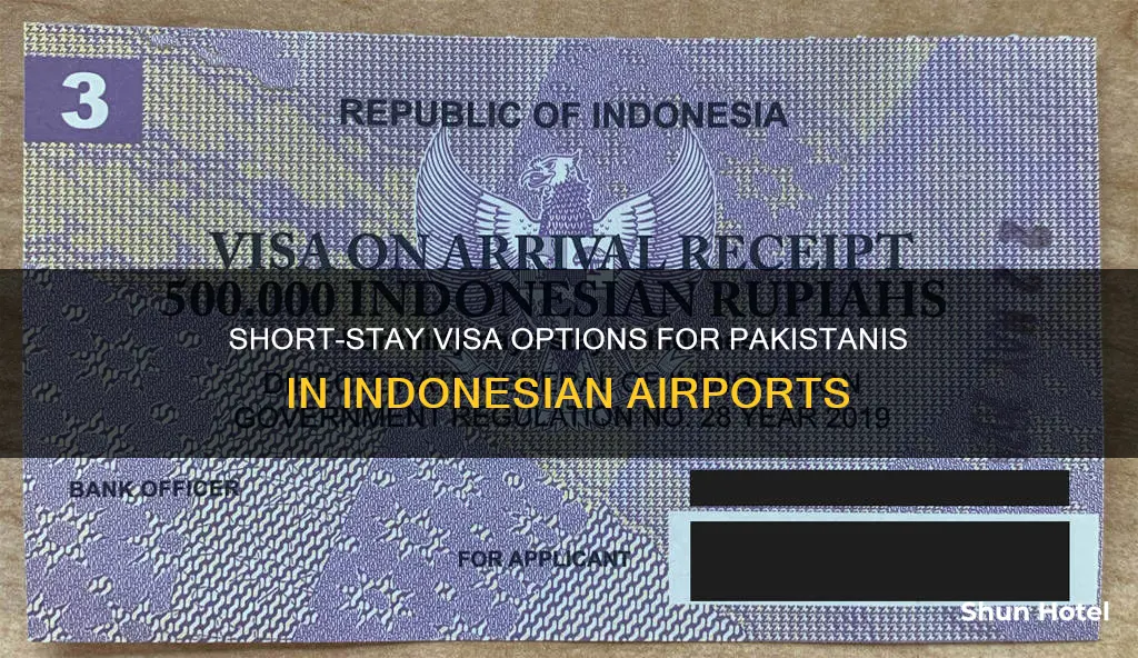 can pakistani get short stay visa on indonesian airports