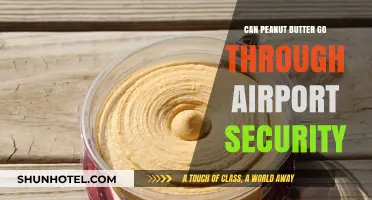 Peanut Butter Conundrum: Airport Security Rules Explained