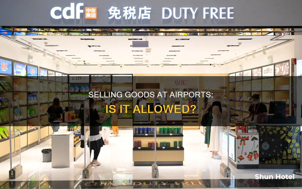 can people sell stuff in airports