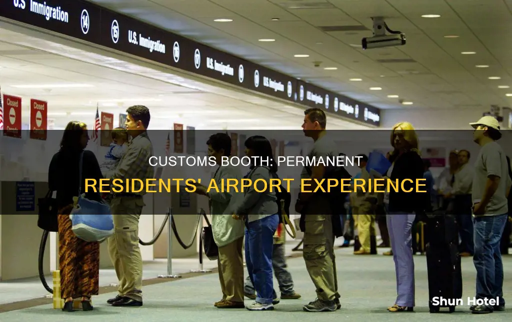can permanent residen use custom booth for citizen at airport