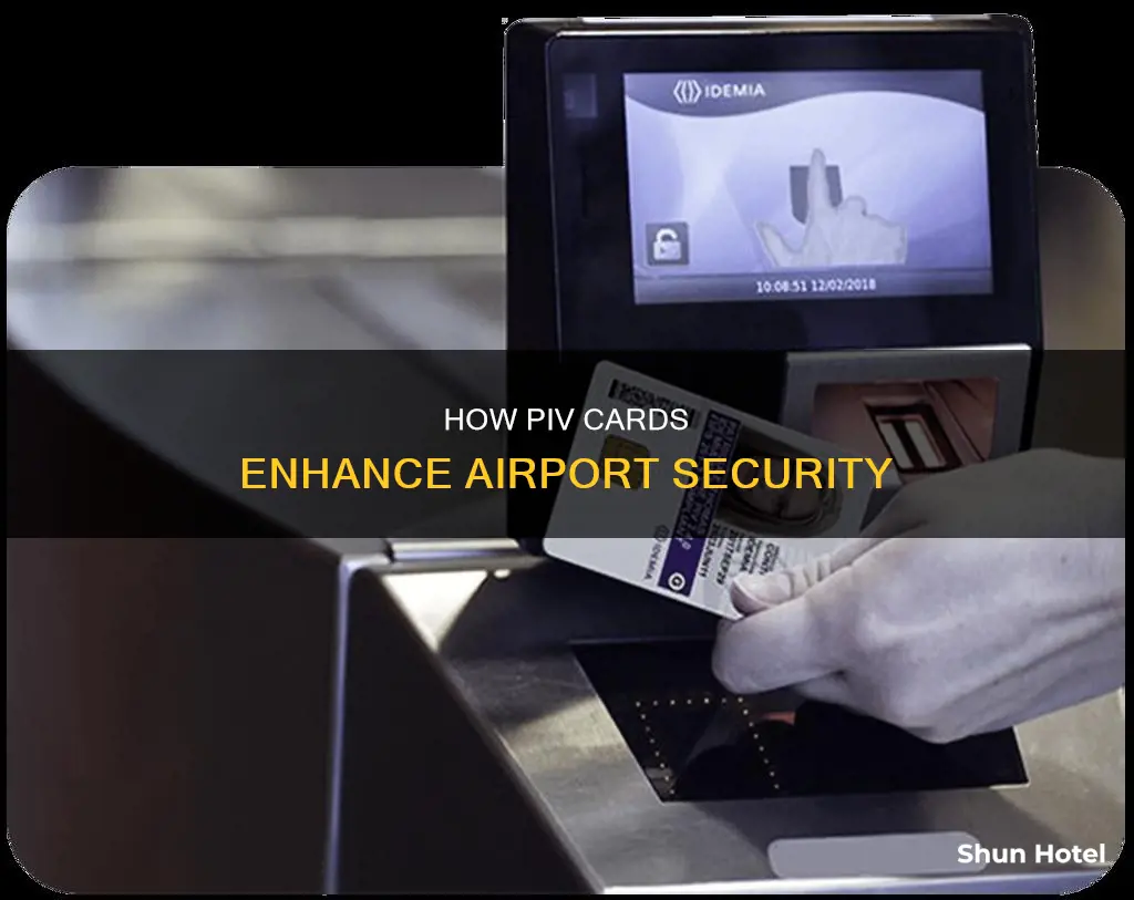 can piv be use at the airport